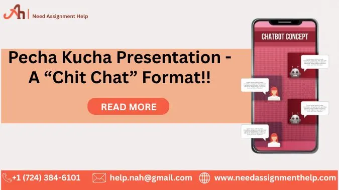 Pecha Kucha Presentation - A “Chit Chat” Format!!